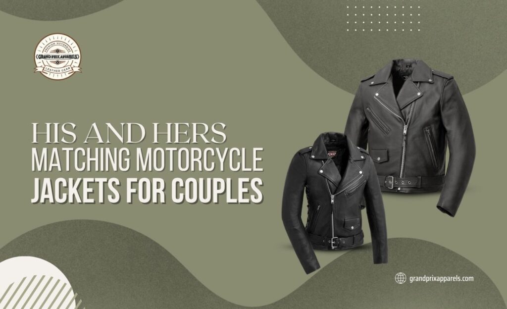 His and Hers matching motorcycle jackets for couples
